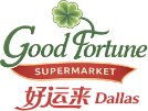 Good Fortune Supermarket Dallas 好运来